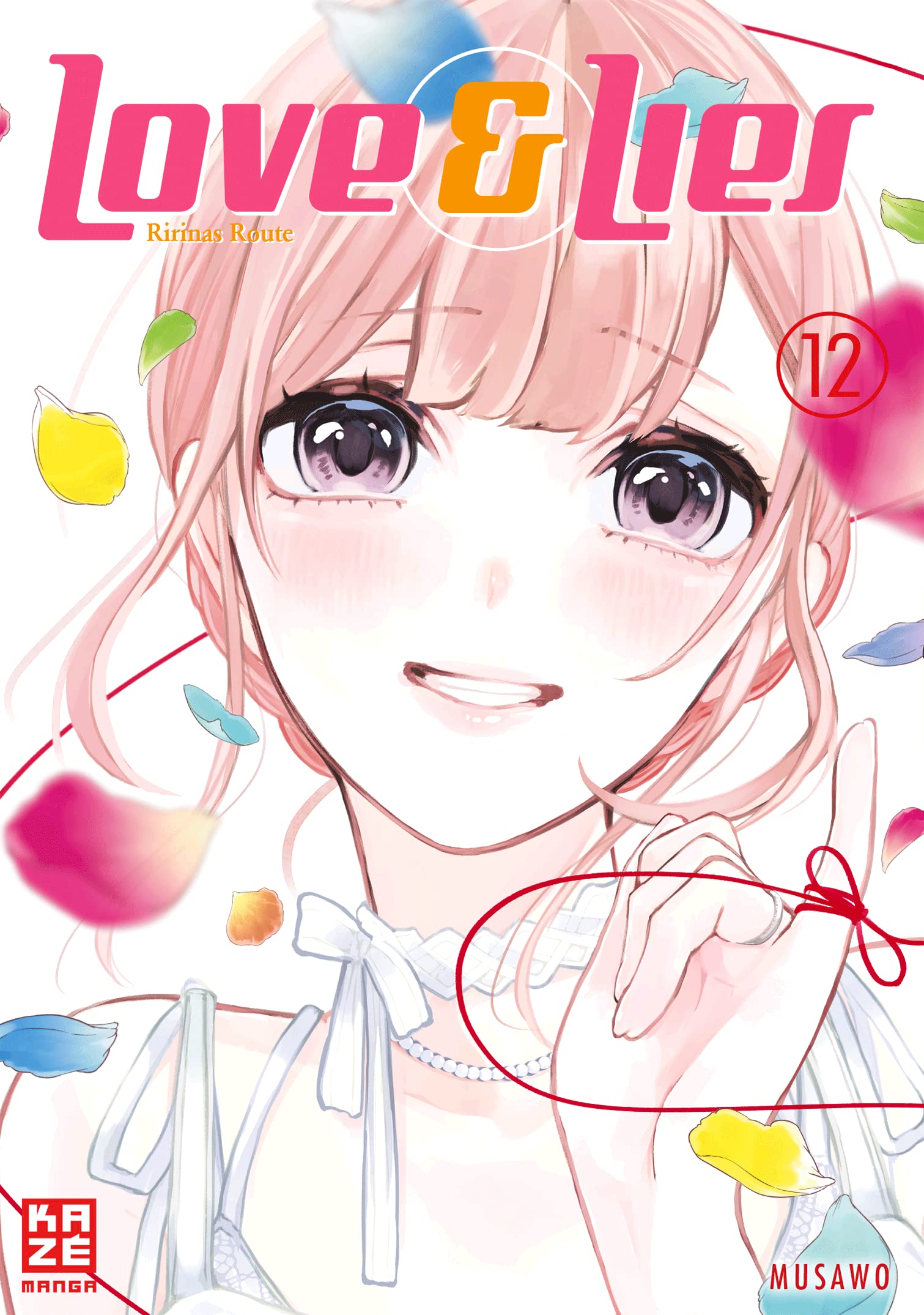 Love & Lies - Band 12 (Ririnas Route): Ririnas Route(Abschlussband)
