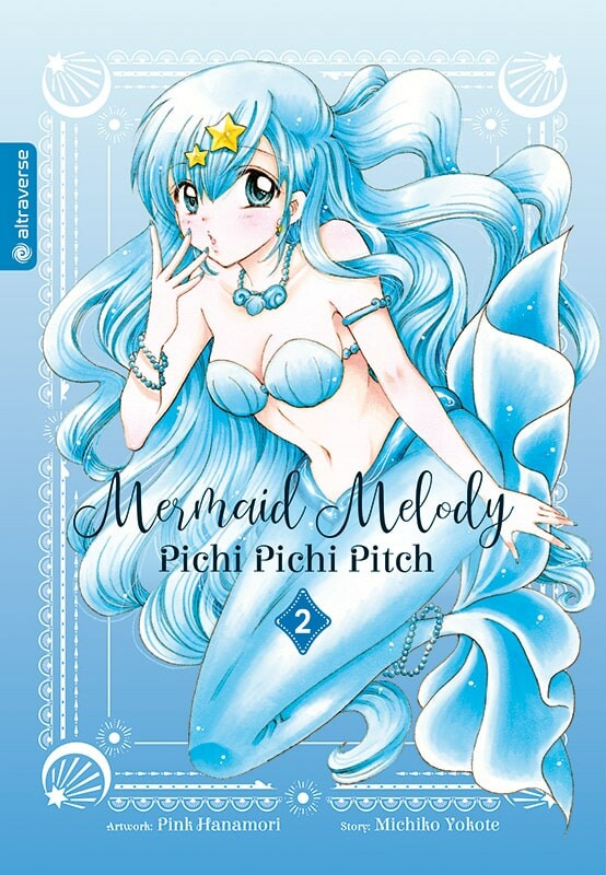 Mermaid Melody Pichi Pichi Pitch (Altraverse) - Band 2