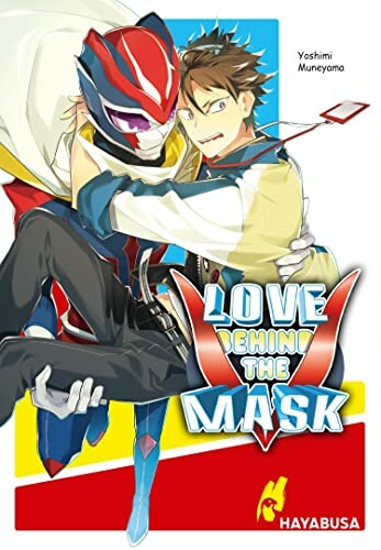 Love behind the Mask