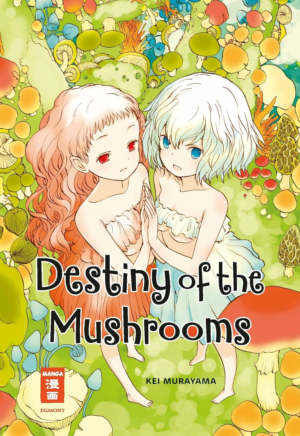 Destiny of the Mushrooms