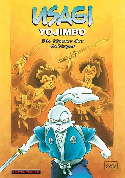 Usagi Yojimbo (Dantes) - Band 21 (Die Mutter des Gebirges)