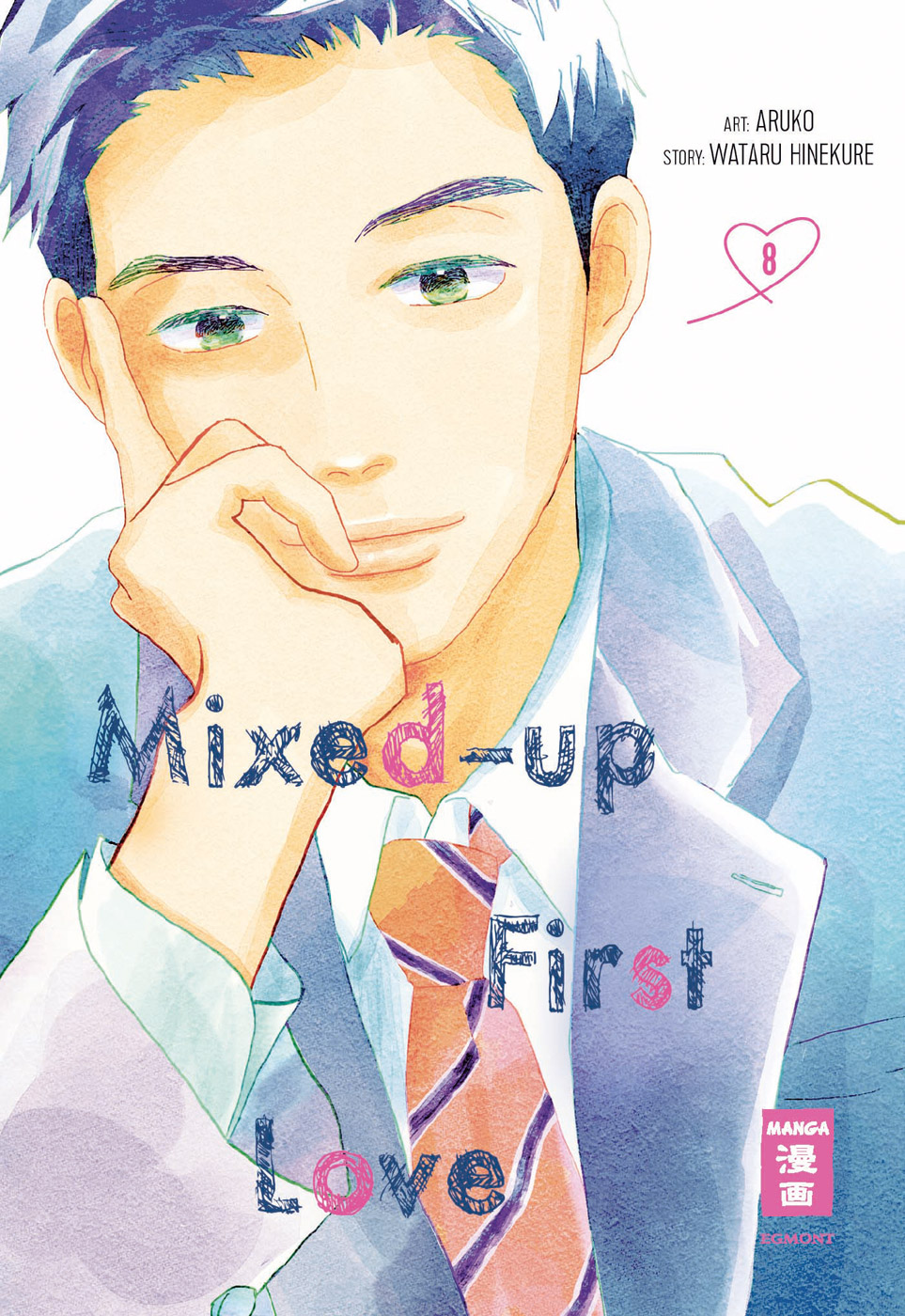 Mixed-up first Love - Band 8