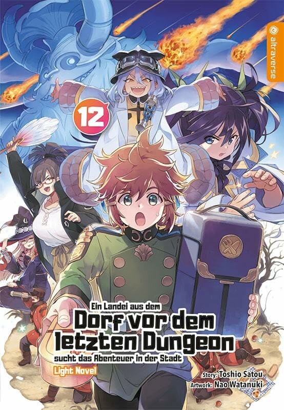 Ein Landei aus dem Dorf vor dem letzten Dungeon sucht das Abenteuer in der Stadt (Light Novel) - Band 12