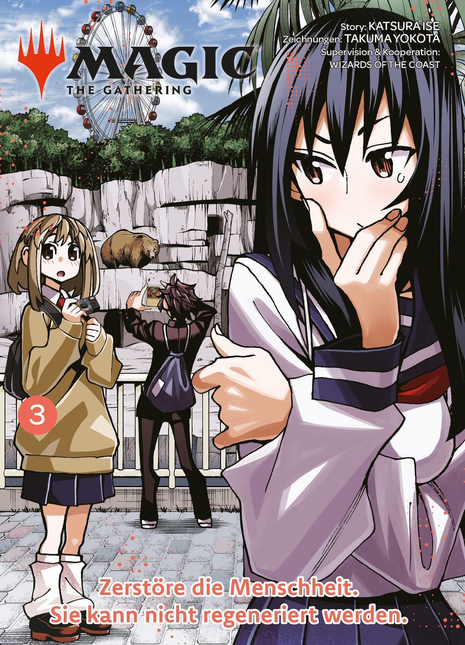 Magic - The Gathering: Zerstöre die Menschheit. Sie kann nicht regeneriert werden - Band 3
