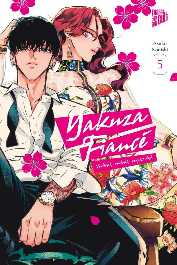 Yakuza Fiancé - Verliebt, verlobt, verpiss dich - Band 5