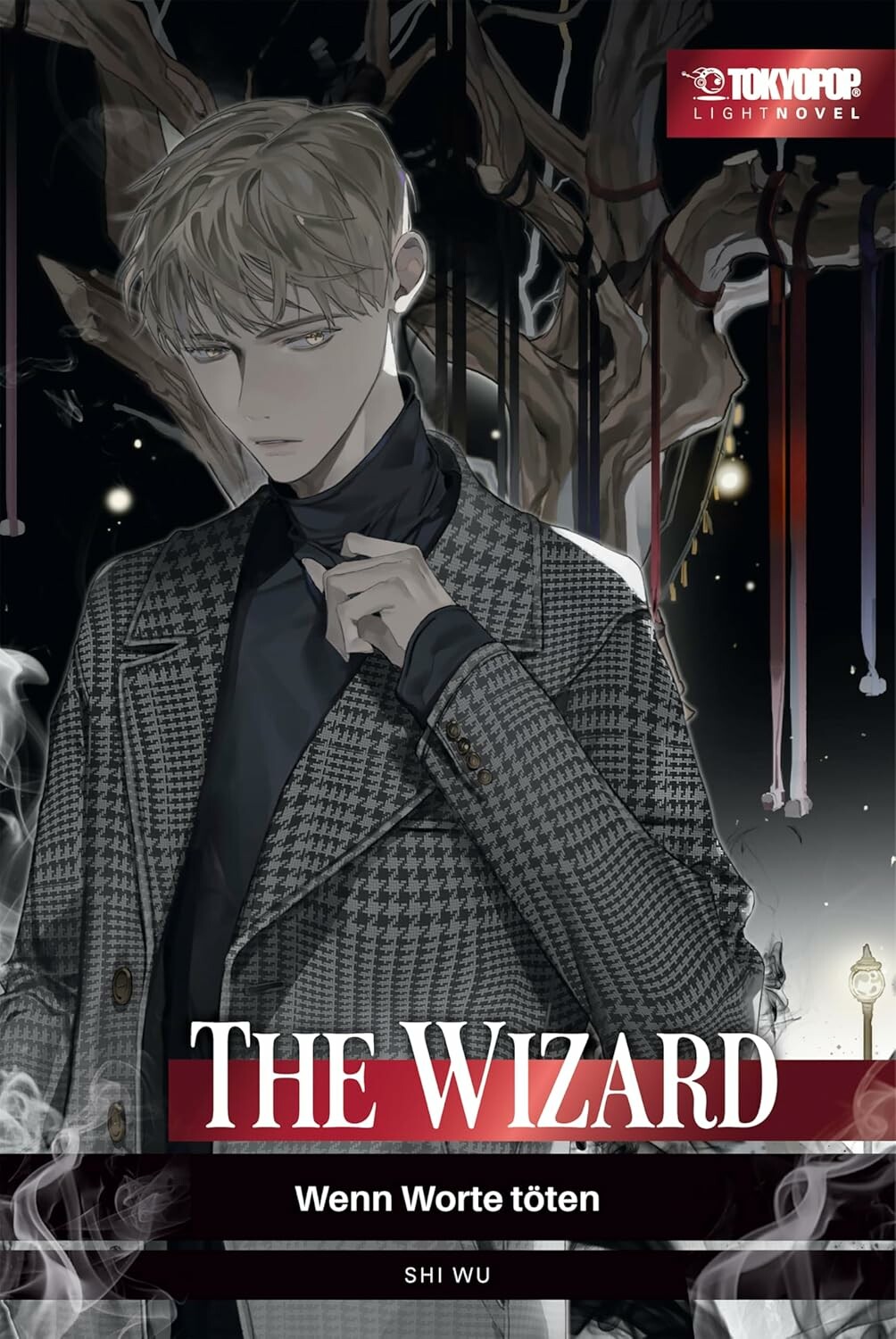 The Wizard - Wenn Worte töten (Light Novel)