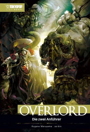 Overlord (Light Novel) - Band 8 (Die zwei Anführer)
