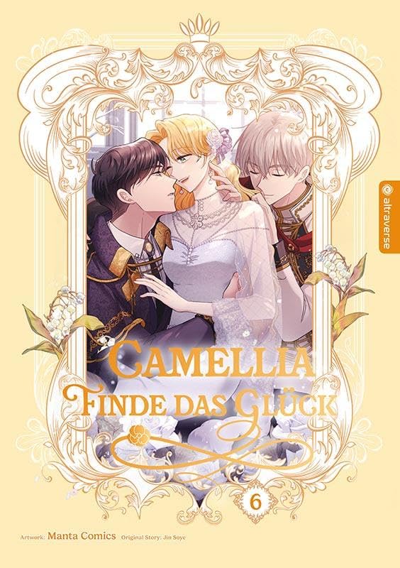 Camellia - Finde das Glück - Band 6