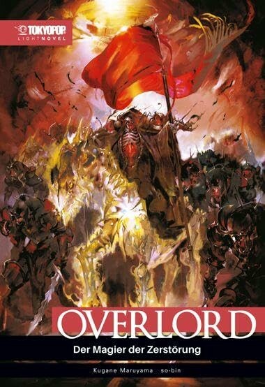Overlord (Light Novel) - Band 9 (Der Magier der Zerstörung (Hardcover)): Der Magier der Zerstörung (Hardcover)