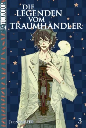 Die Legenden vom Traumhändler - Band 3