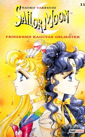 Sailor Moon - Das Mädchen mit den Zauberkräften - Band 11 (Prinzessin Kaguyas Geliebter)