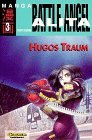 Battle Angel Alita [alt] - Band 3 (Hugos Traum)