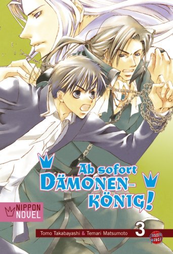 Ab sofort Dämonenkönig! [Novel] - Band 3