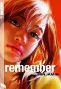 Benjamin: Remember