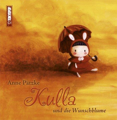 Kulla - Band 2 (Kulla und die Wunschblume)