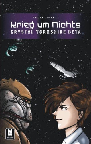 Crystal Yorkshire Alpha - Angriff der Flukes - Band 2 (Krieg um Nichts)