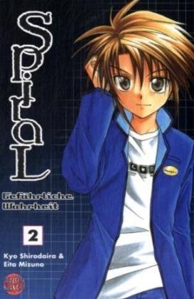 Spiral - Gefährliche Wahrheit - Band 2