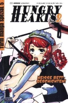 Hungry Hearts - Band 2 (Heiße Bettgeschichten!)