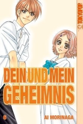 Dein und mein Geheimnis - Band 6