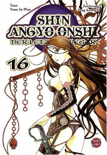 Shin Angyo Onshi - Der letzte Krieger - Band 16