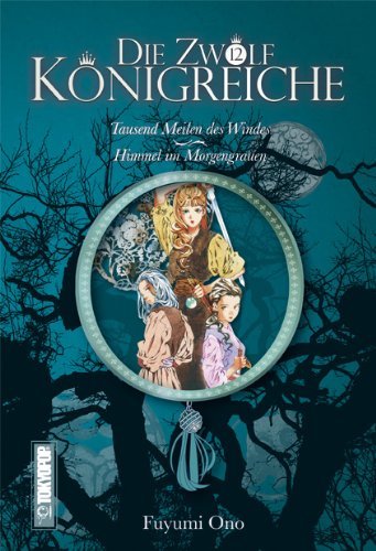 Die Zwölf Königreiche - Band 4