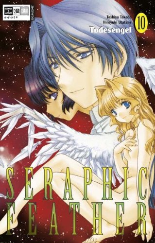 Seraphic Feather - Band 10 (Todesengel)