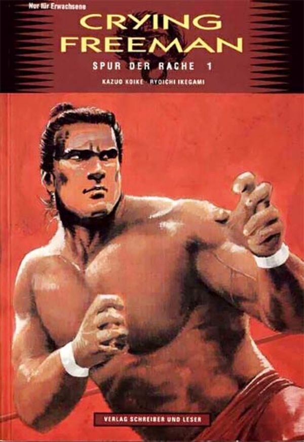 Crying Freeman - Band 10 (Spur der Rache 1)