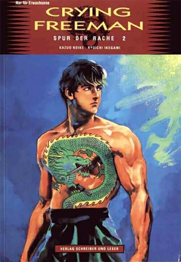 Crying Freeman - Band 11 (Spur der Rache 2)