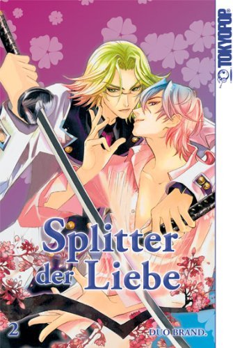 Splitter der Liebe - Band 2