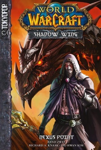 World of Warcraft: Shadow Wing - Band 2 (Nexus Point)