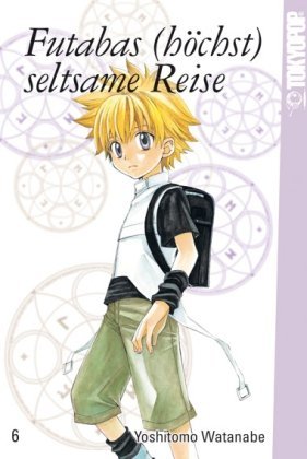 Futabas (höchst) seltsame Reise - Band 6