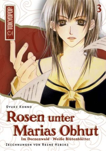 Rosen unter Marias Obhut (Novel) - Band 3 (Im Dornenwald / Weiße Blütenblätter)