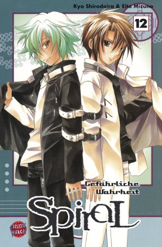 Spiral - Gefährliche Wahrheit - Band 12