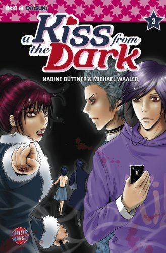 A Kiss from the Dark - Band 3