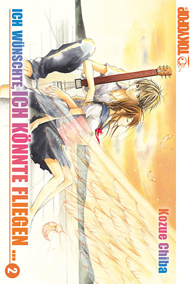 Ich wünschte, ich könnte fliegen ... - Band 2