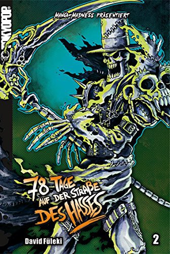 Manga Madness: 78 Tage auf der Straße des Hasses - Band 2