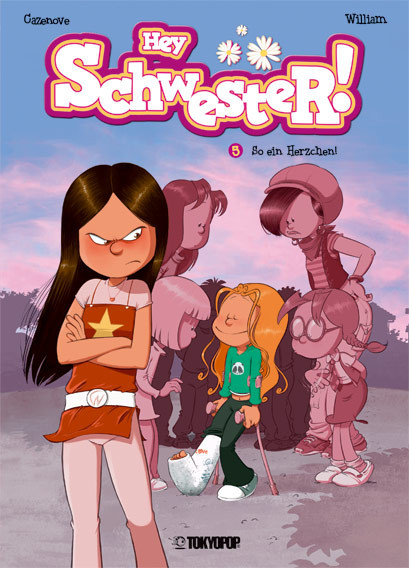 Hey Schwester! - Band 5 (So ein Herzchen!)