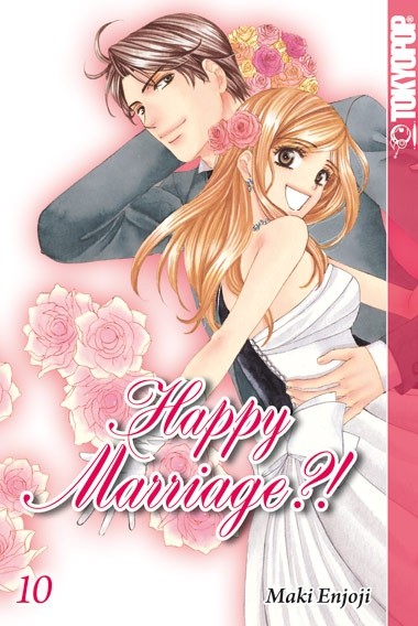 Happy Marriage?! - Band 10(Abschlussband)