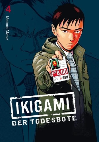 Ikigami - der Todesbote - Band 4